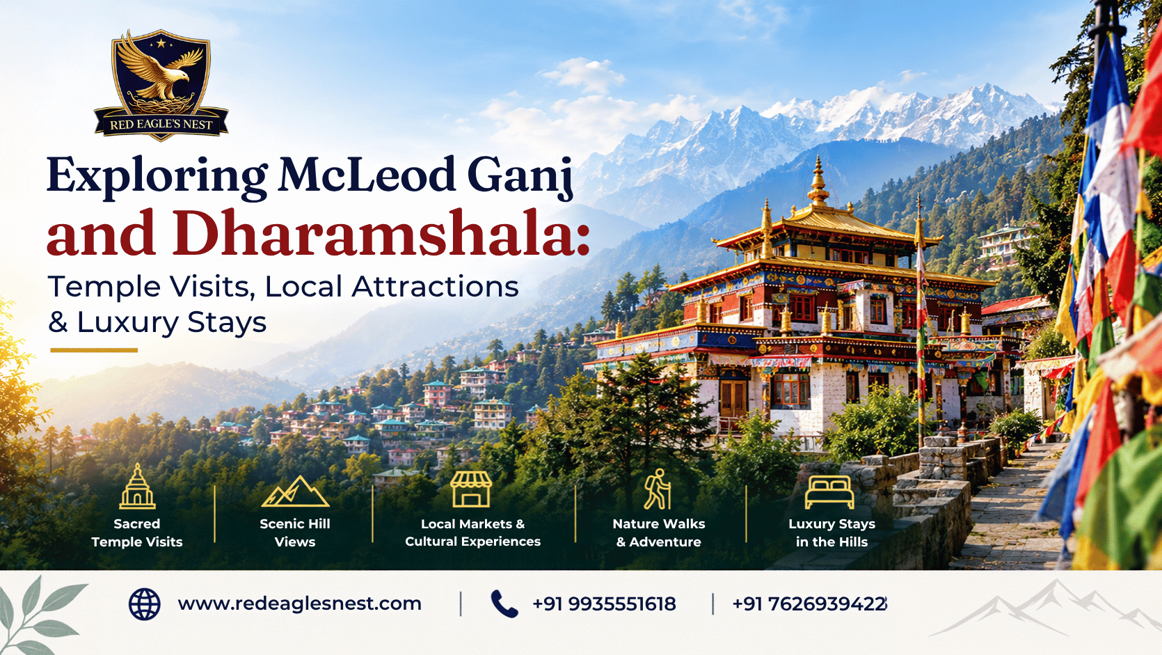 Exploring McLeod Ganj and Dharamshala: Temple Visits, Local Attractions & Luxury Stays