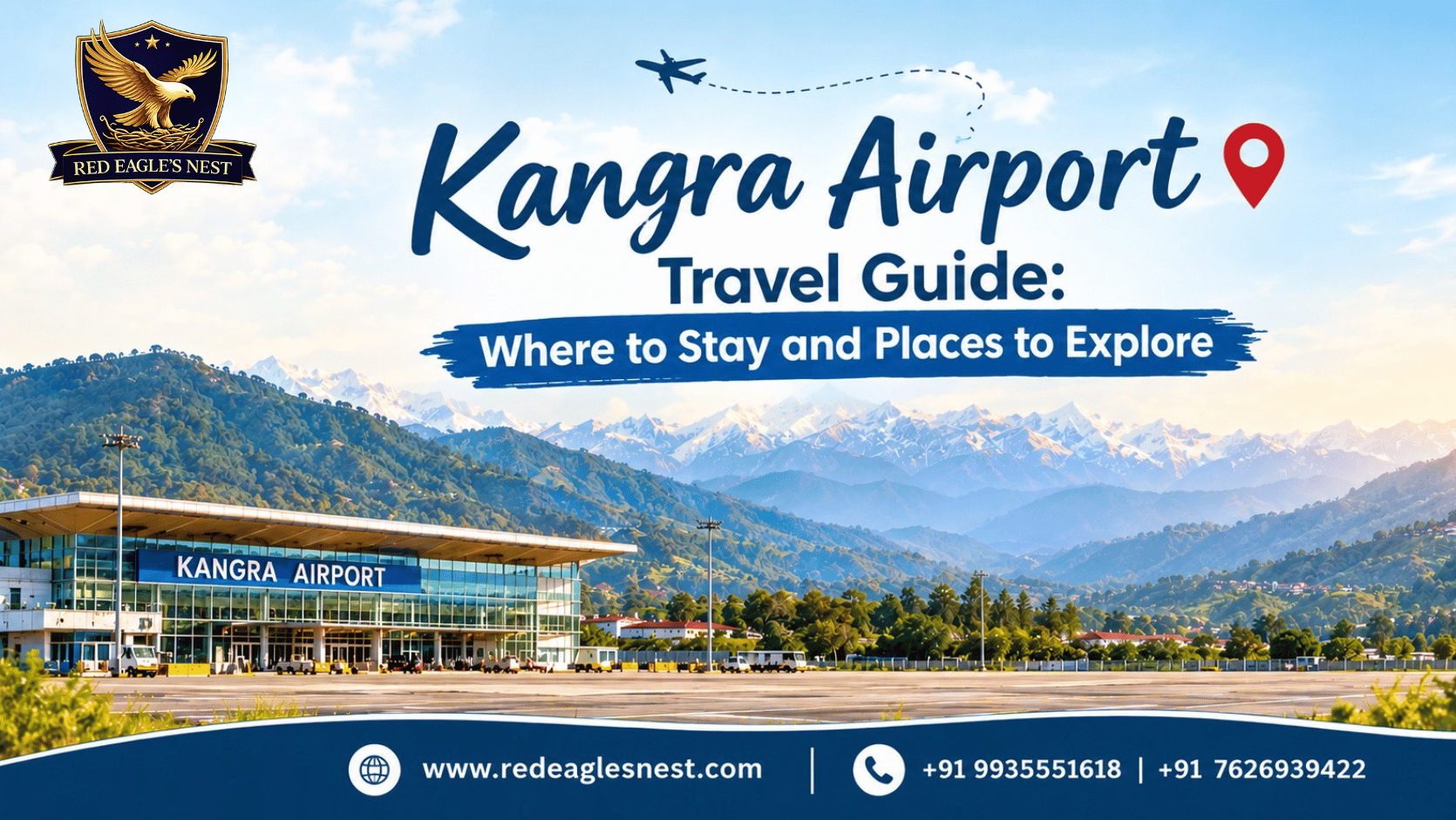 Kangra Airport Travel Guide: Where to Stay and Places to Explore