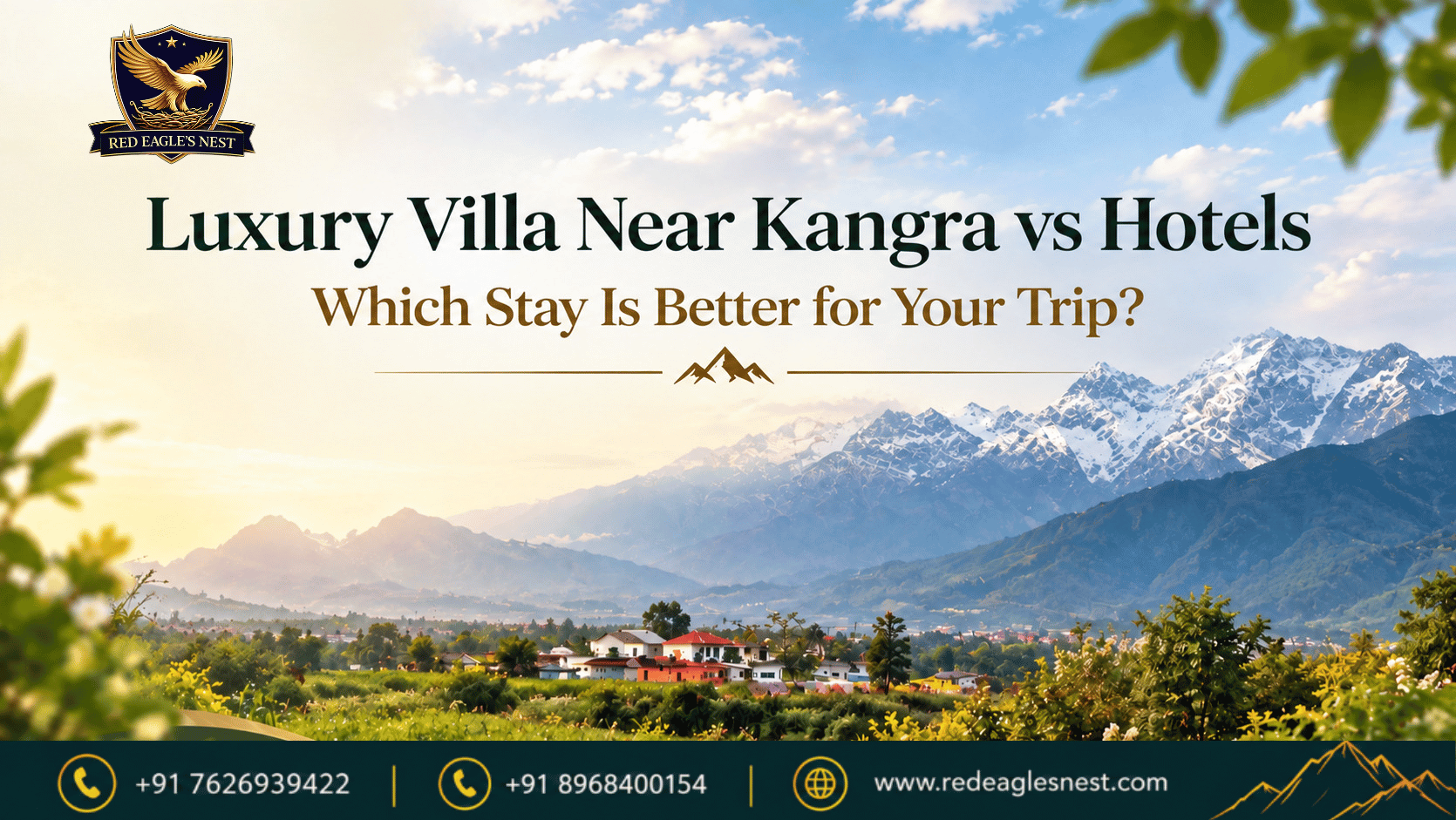 Luxury Villa Near Kangra vs Hotels: Which Stay Is Better for Your Trip?